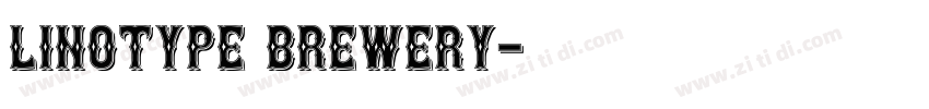 Linotype Brewery字体转换